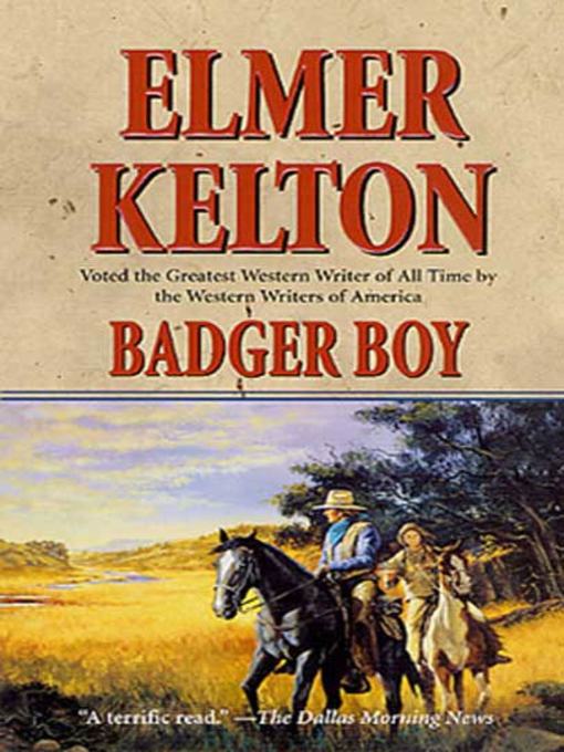 Title details for Badger Boy by Elmer Kelton - Wait list